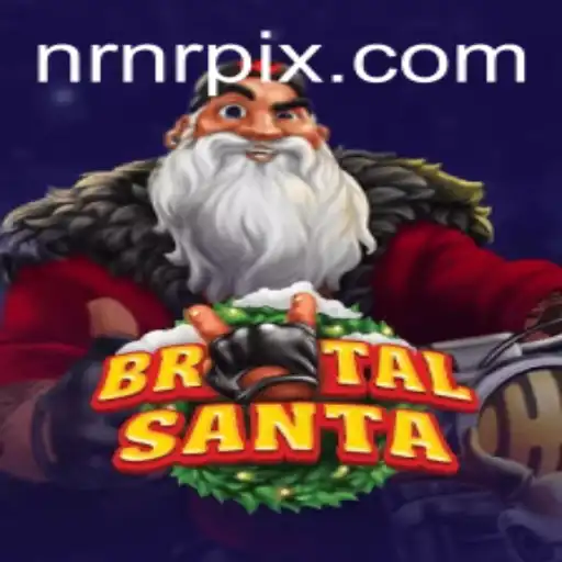 Descubra o Mundo Empolgante de BrutalSanta: Um Mergulho no Jogo NRNR